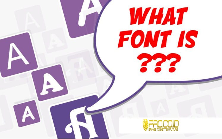 Cara Mengetahui Jenis Font dari Gambar Tanpa Software