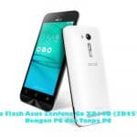 Cara Flash Asus Zenfone Go X014D (ZB452KG)