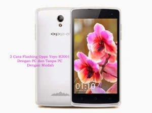 Cara Flash Oppo Yoyo R2001