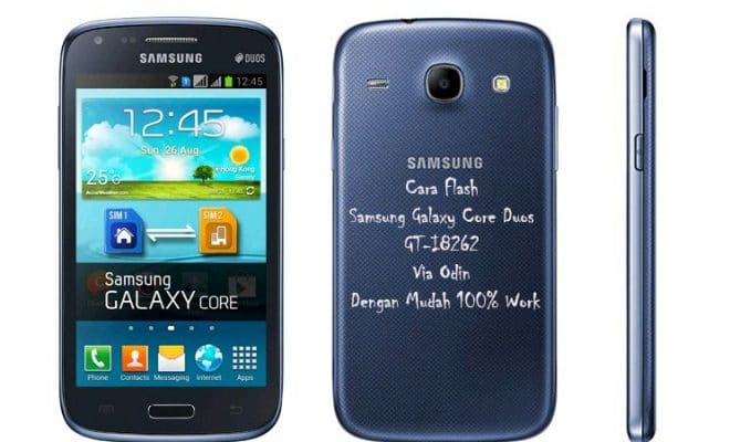 Cara Flash Samsung Galaxy Core Duos GT-I8262 Via Odin