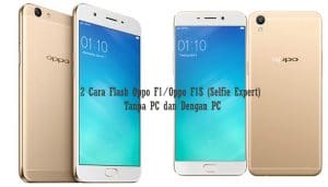 Cara Flash Oppo F1/Oppo F1S (Selfie Expert)