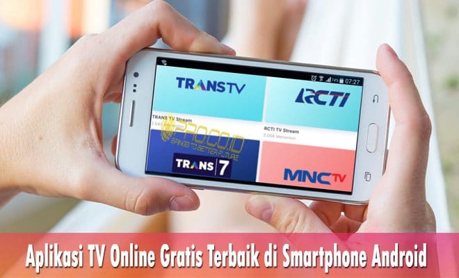 16 Rekomendasi Aplikasi Tv Online Gratis Terbaik Di Smartphone Android Pro Co Id